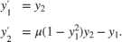 $$ \begin{array}{cl} y'_1 &= y_2\\ y'_2 &= \mu (1-y_1^2) y_2 - y_1.\end{array} $$