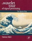 A Wavelet Tour of Signal Processing: The Sparse Way, 3e