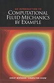 An Introduction to Computational Fluid Mechanics by Example