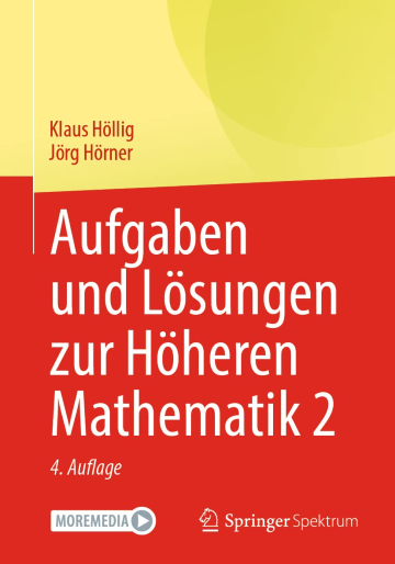 Aufgaben und Lösungen zur Höheren Mathematik 2, 4. Auflage