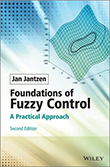 Foundations of Fuzzy Control: A Practical Approach, 2e