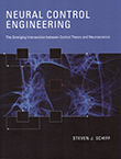 Neural Control Engineering: The Emerging Intersection Between Control Theory and Neuroscience