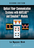 Optical Fiber Communication Systems with MATLAB and Simulink Models, 2e
