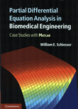 Partial Differential Equation Analysis in Biomedical Engineering: Case Studies with MATLAB