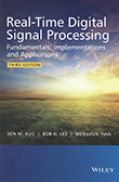 Real-Time Digital Signal Processing: Fundamentals, Implementations and Applications, 3e