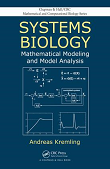Systems Biology Mathematical Modeling and Model Analysis