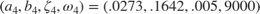 $$ (a_4,b_4,\zeta_4,\omega_4) = (.0273,.1642,.005,9000) $$