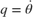 $q = \dot\theta$