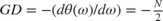 $GD = -(d\theta(\omega)/d\omega) = - \frac{N}{2}$