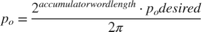 $$p_o = {{{2^{accumulator word length}} \cdot p_o desired} \over {2\pi }}$$