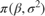 $\pi\left(\beta,\sigma^2\right)$