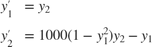 $$\begin{array}{cl} y_1' &#38;= y_2\\y_2' &#38;= 1000(1-y_1^2)y_2-y_1\end{array}$$