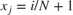 $x_j = i/N+1$