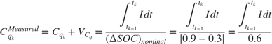 $$ C_{q_k}^{Measured} = C_{q_k} + V_{C_q} = \frac{\int_{t_{k-1}}^{t_k}{I}dt}{(\Delta SOC)_{nominal}} =\frac{\int_{t_{k-1}}^{t_k}{I}dt}{|0.9-0.3|}= \frac{\int_{t_{k-1}}^{t_k}{I}dt}{0.6}$$