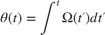 $$\theta(t) = \int^{t}\Omega(t')dt'$$