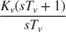 $\frac{K_v (sT_v+1)}{sT_v}$