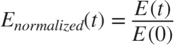 $$E_{normalized}(t) = \frac{E(t)}{E(0)}$$
