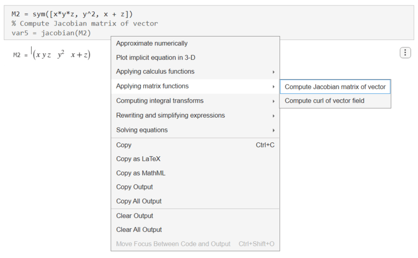 Selecting Applying matrix functions and Compute Jacobian matrix of vector in the suggestion menu