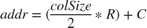 $$addr = (\frac{colSize}{2}*R)+C$$