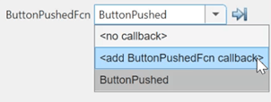 ButtonPushedFcn drop-down list. The second option is "<add ButtonPushedFcn callback>".