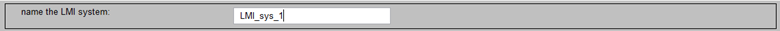 Portion of the LMI Editor with "LMI_sys_1" entered in the "name the LMI system" field
