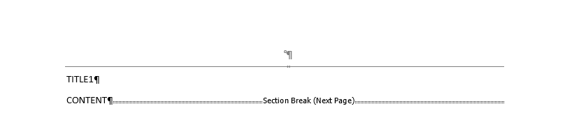 Top of the Section1 first page temple with TITLE1 and Content displaying before a Section Break (Next Page) element
