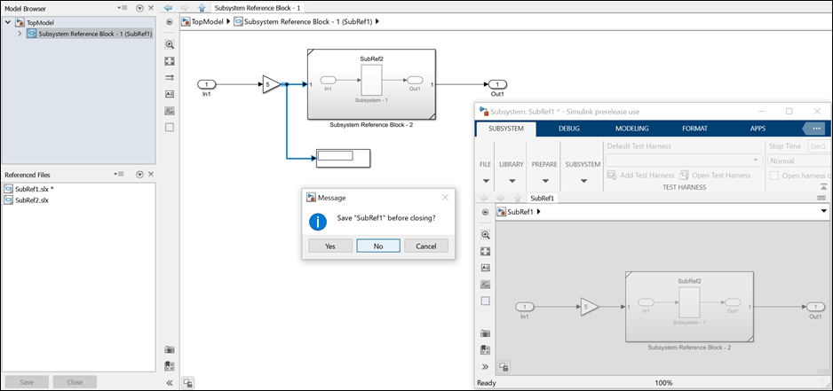 View of subsystem file SubRef1 and its instance Topmodel/Subsystem Reference Block-1. In the center, the message window displays whether to save the SubRef1 before closing.