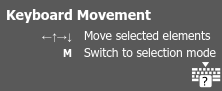 Panel with the title "Keyboard Movement" and shortcuts relevant to movement mode