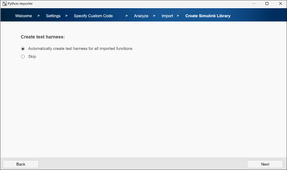 Python importer with test harness creation selected