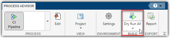 Dry Run Tasks to Test Process Model - MATLAB & Simulink
