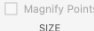 A "Magnify Size" checkbox